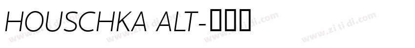 HOUSCHKA ALT字体转换